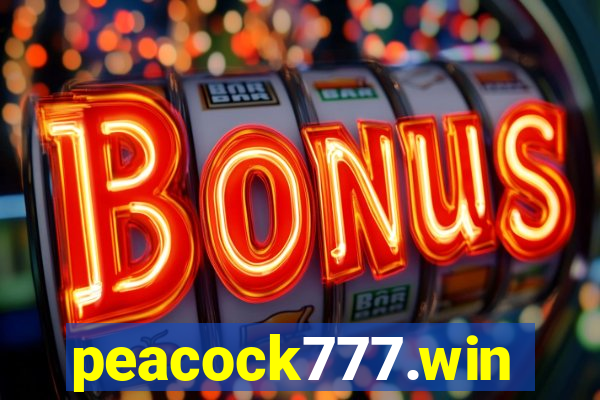 peacock777.win