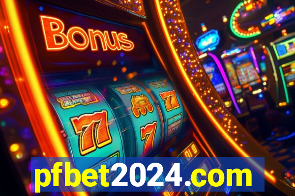 pfbet2024.com