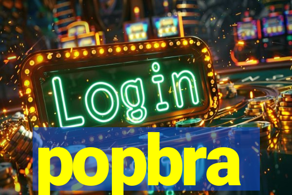 popbra