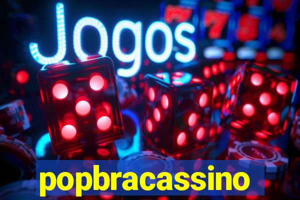 popbracassino