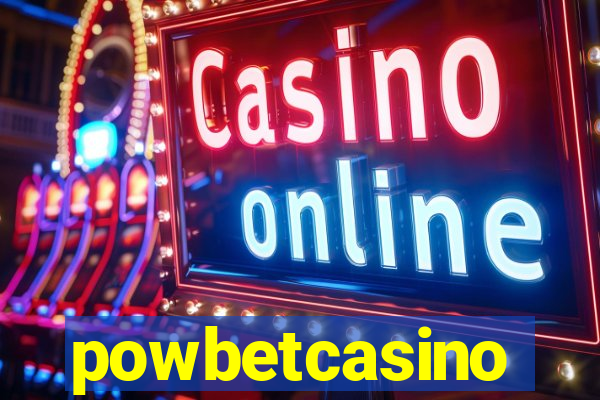 powbetcasino