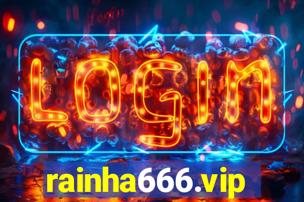 rainha666.vip