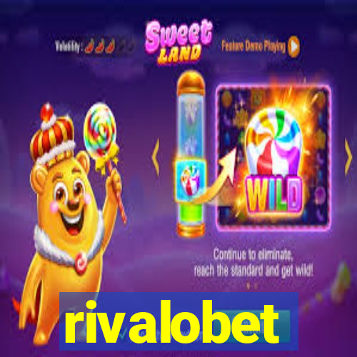 rivalobet