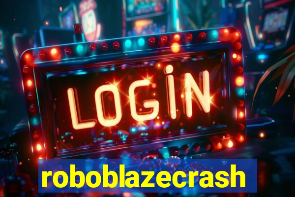 roboblazecrash