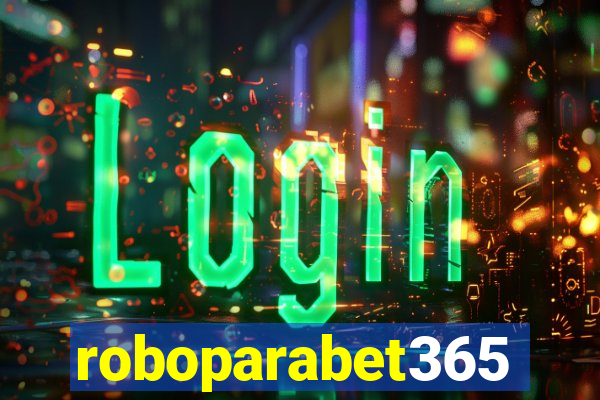 roboparabet365