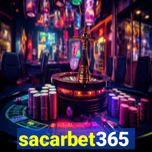 sacarbet365