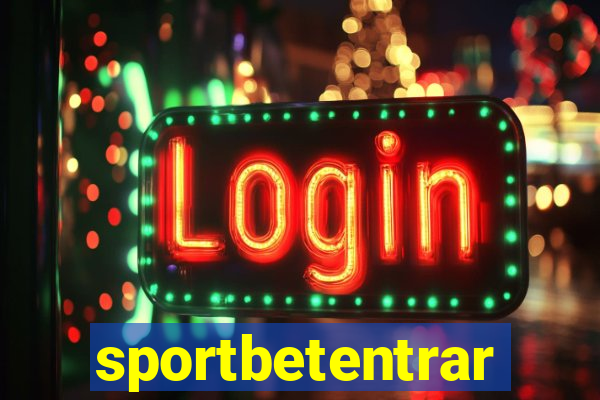 sportbetentrar