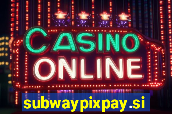 subwaypixpay.site