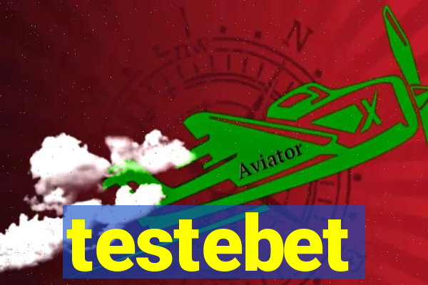 testebet