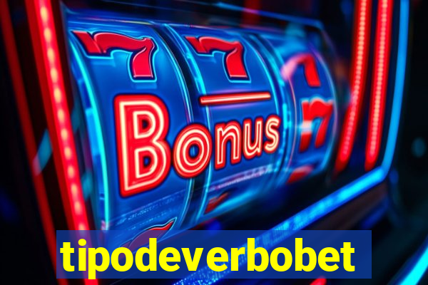 tipodeverbobet