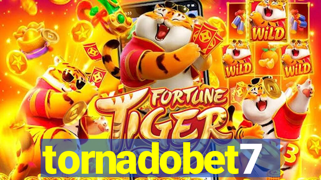 tornadobet7