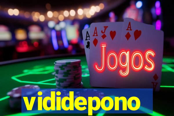 vididepono