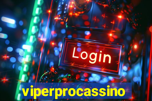 viperprocassino