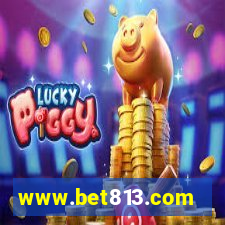 www.bet813.com