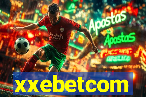 xxebetcom